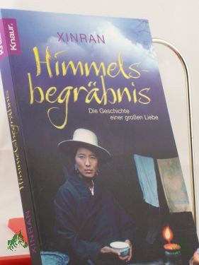Artikelbild 1 des Artikels “Himmelsbegräbnis : die Geschichte einer großen Liebe / Xinran. Aus dem Engl. von Sigrid Langhaeuser “
