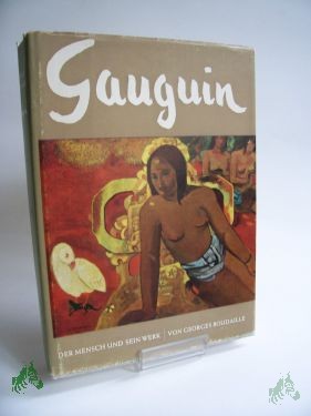 Artikelbild 1 des Artikels “Gauguin : Der Mensch u. sein Werk / Georges Boudaille. Aus d. Franz. von Fritz Dorn “