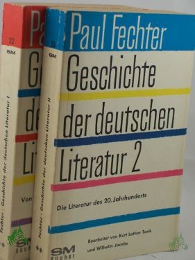 Artikelbild 1 des Artikels “Geschichte der deutschen Literatur / Paul Fechter, 2 Bände “