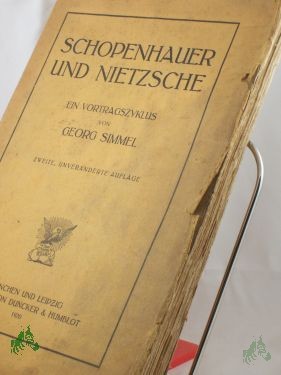 Product image 1 of the product “Schopenhauer und Nietzsche : Ein Vortragszyklus / von Georg Simmel ”
