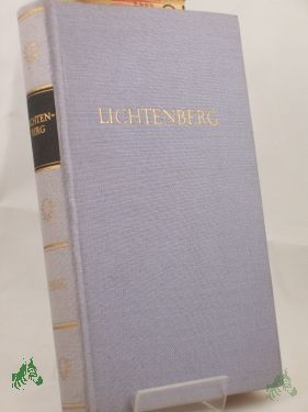 Artikelbild 1 des Artikels “Lichtenbergs Werke : in 1 Bd. / ausgew. u. eingel. von Hans Friederici “