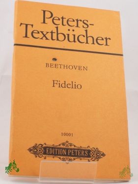 Product image 1 of the product “Fidelio : grosse Oper in 2 Aufz. ; Op. 72b / Ludwig van Beethoven. Text von Joseph Sonnleithner u. Georg Friedrich Treitschke ”