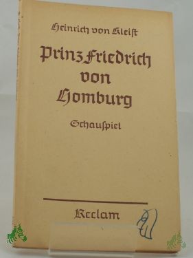 Artikelbild 1 des Artikels “Prinz Friedrich von Homburg : Ein Schausp. / Heinrich von Kleist “