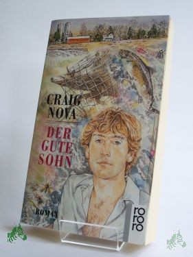 Artikelbild 1 des Artikels “Der gute Sohn : Roman / Craig Nova. Dt. von Thomas Lindquist “