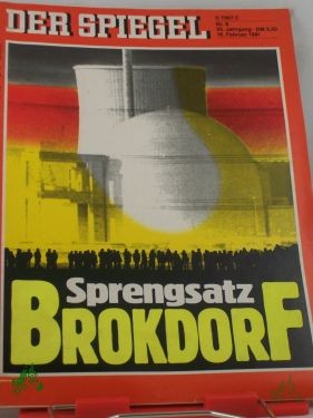 Artikelbild 1 des Artikels “DER SPIEGEL 8/1981, Sprengsatz Brockdorf “