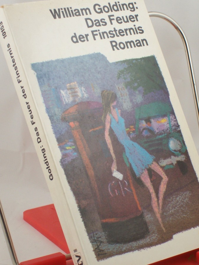 Artikelbild 1 des Artikels “Das Feuer der Finsternis : Roman / William Golding. Dt. von Ursula Leipe “