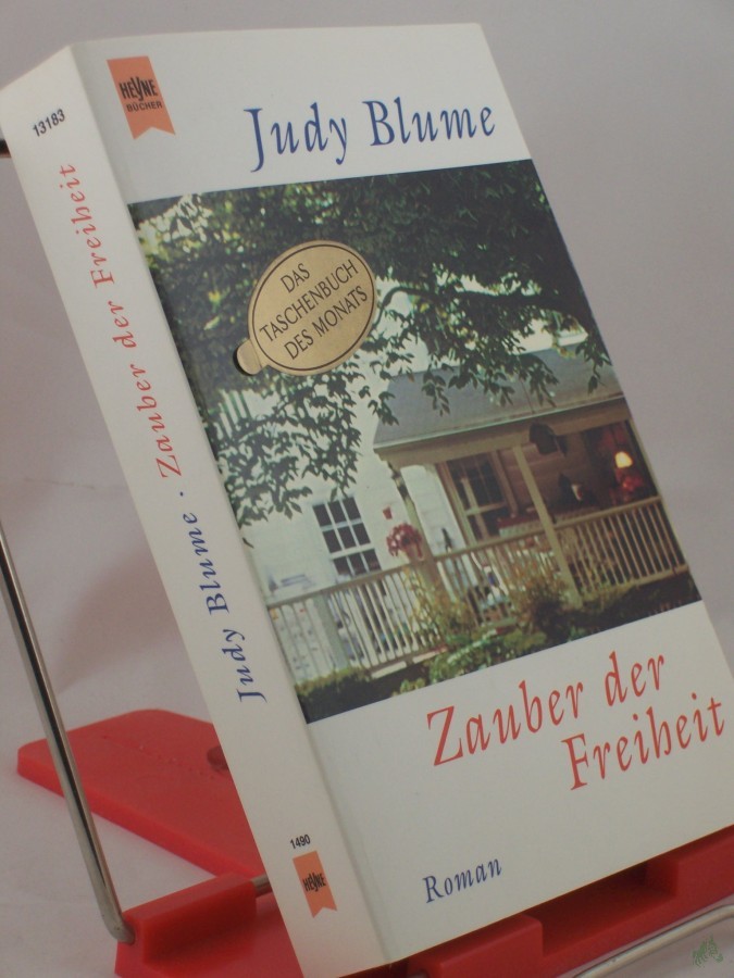Product image 1 of the product “Zauber der Freiheit : Roman / Judy Blume. Aus dem Amerikan. von Ira Lanz ”