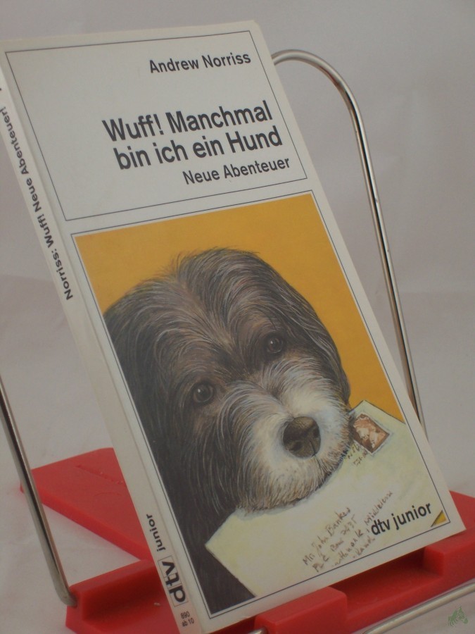 Product image 1 of the product “Wuff! : Manchmal bin ich ein Hund ; neue Abenteuer / Andrew Norriss. Aus dem Engl. von Inge M. Artl ”