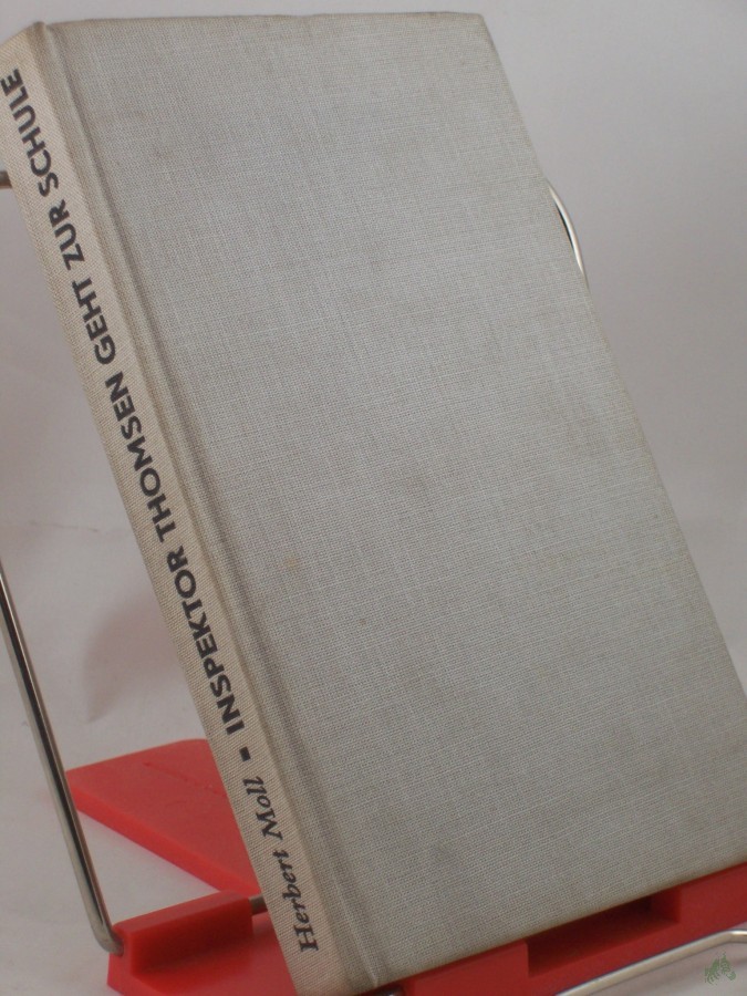 Artikelbild 1 des Artikels “Inspektor Thomsen geht zur Schule : Kriminalroman / Herbert Moll. Mit 20 Illustrationen von Helmut Fiege “