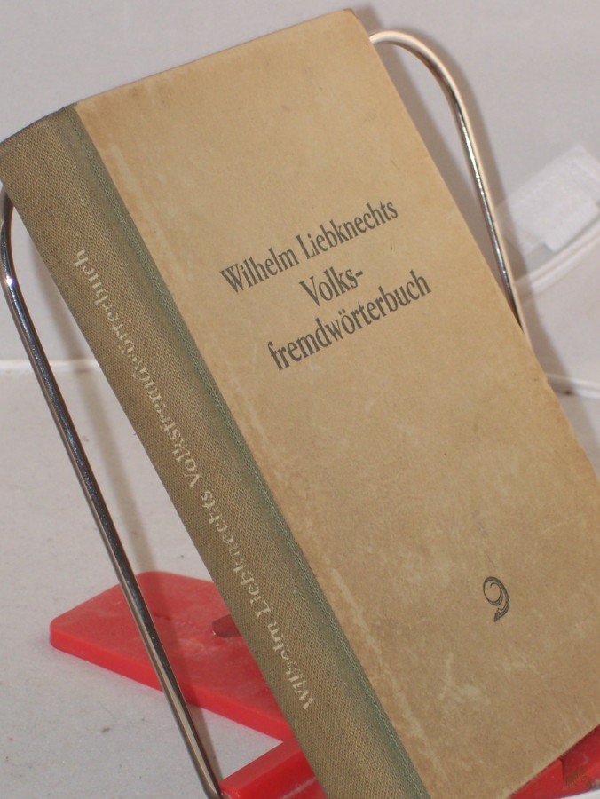 Product image 1 of the product “Liebknechts Volksfremdwörterbuch ”