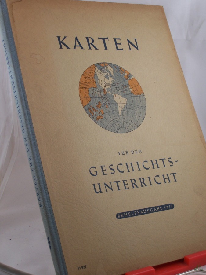 Artikelbild 1 des Artikels “Karten für den Geschichtsunterricht / Red. Bearb.: Gerhard Ziegler. Kartogr. Bearb.: Walter Heidenreuter “