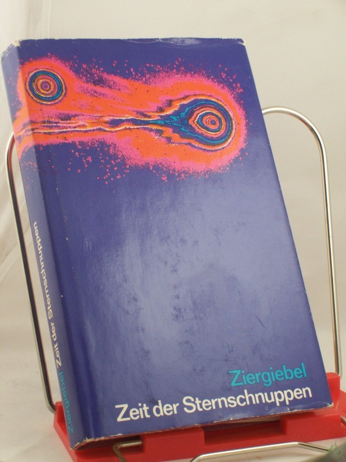 Artikelbild 1 des Artikels “Zeit der Sternschnuppen : phantast. Roman / Herbert Ziergiebel “