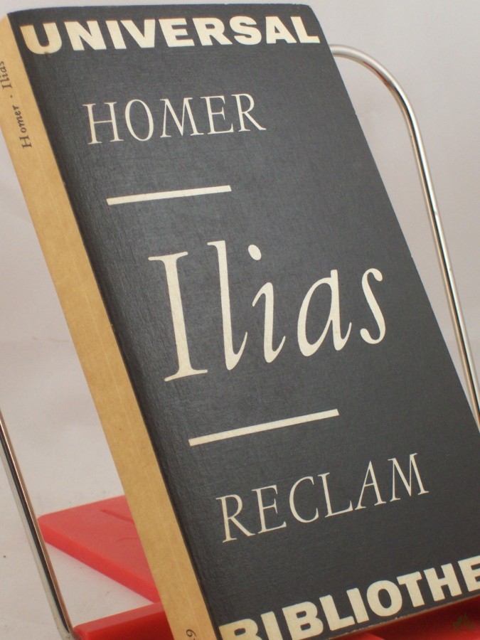 Product image 1 of the product “Ilias : Text der 1. Ausg. / Homer. Aus d. Griech. übers. von Johann Heinrich Voss ”