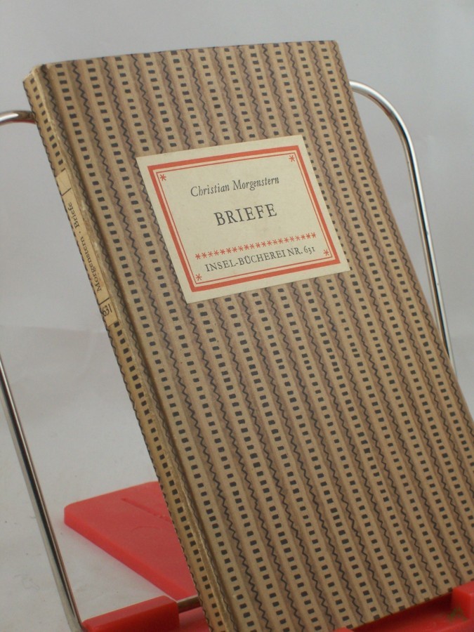 Artikelbild 1 des Artikels “Briefe : Eine Auswahl / Christian Morgenstern. Auswahl u. Geleitw. von Grete Ebner-Eschenhaym “