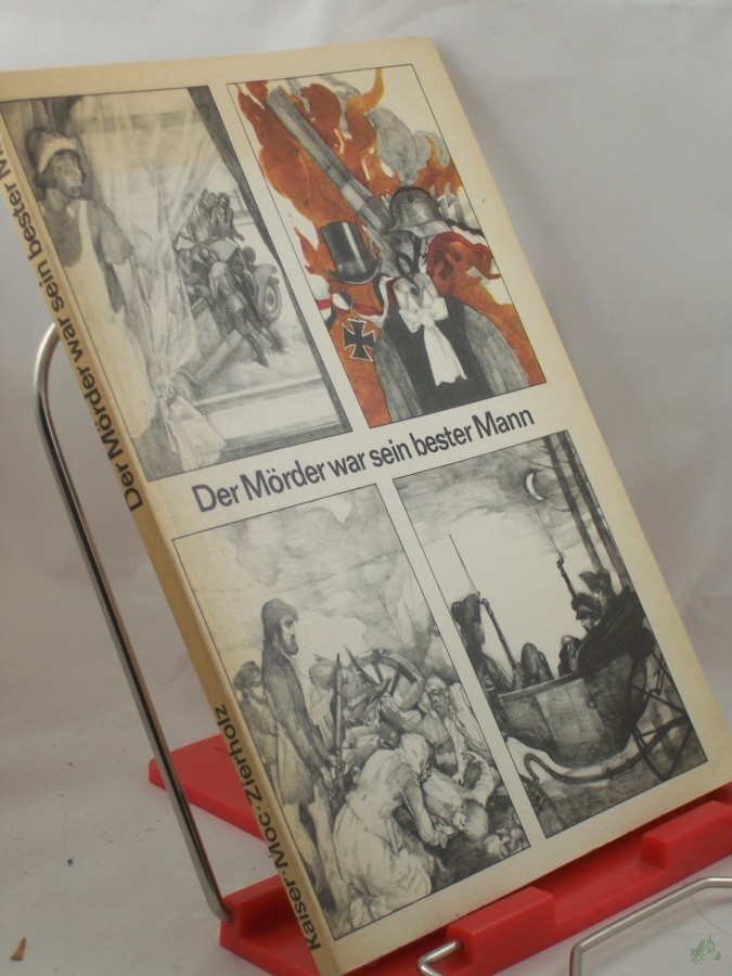 Artikelbild 1 des Artikels “Der Mörder war sein bester Mann / Peter Kaiser ; Norbert Moc ; Heinz-Peter Zierholz “