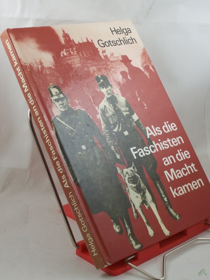 Artikelbild 1 des Artikels “Als die Faschisten an die Macht kamen / Helga Gotschlich “