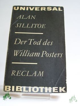 Artikelbild 1 des Artikels “Der Tod des William Posters : Roman / Alan Sillitoe. Übers. von Peter Naujack. Nachw. von Bernhard Scheller “