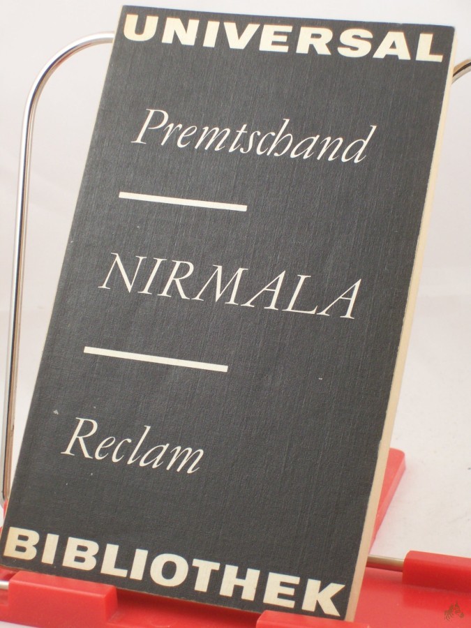 Artikelbild 1 des Artikels “Nirmala oder die Geschichte eines bitteren Lebens : aus d. Hindi / Premtschand. Übers., Nachw. u. Anm. von Margot Gatzlaff “