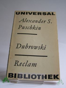 Artikelbild 1 des Artikels “Dubrowski : Erzählg / Alexander Sergejewitsch Puschkin. Aus d. Russ. übertr. v. Michael Pfeiffer “