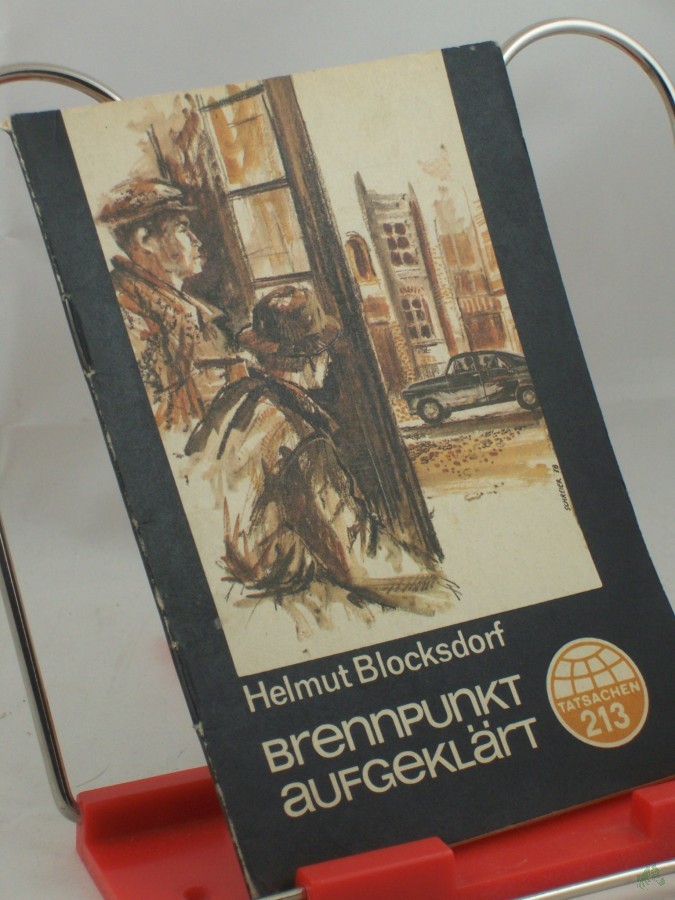 Artikelbild 1 des Artikels “Brennpunkt aufgeklärt : nach Tatsachen erzählt / Helmut Blocksdorf “
