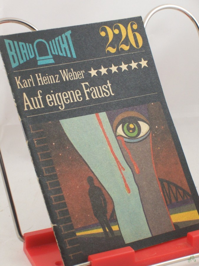 Artikelbild 1 des Artikels “Auf eigene Faust : Kriminalerzählung / Karl Heinz Weber “