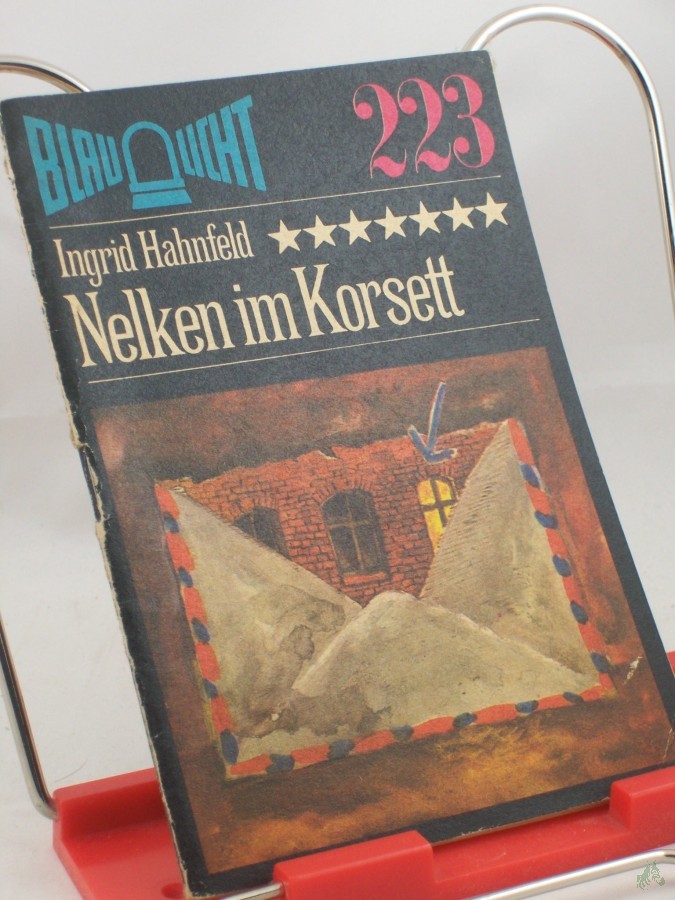 Artikelbild 1 des Artikels “Nelken im Korsett : Kriminalerzählung / Ingrid Hahnfeld “