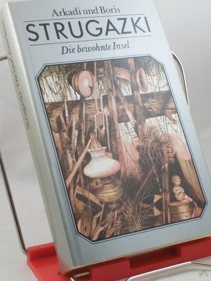 Artikelbild 1 des Artikels “Die bewohnte Insel : phantast. Roman / Arkadi u. Boris Strugazki. Aus d. Russ. übers. von Erika Pietrass “