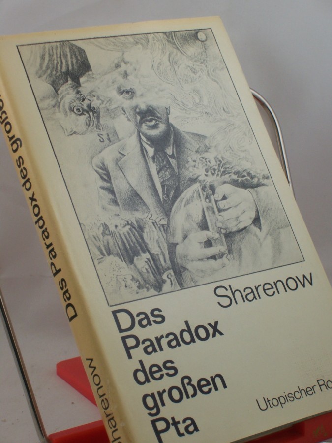 Product image 1 of the product “Das Paradox des grossen Pta / Anatoli Sharenow. Aus d. Russ. von Heinz Kübart ”