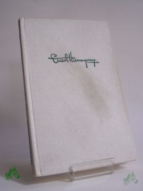 Product image 1 of the product “Die grünen Hügel Afrikas / Ernest Hemingway. Autoris. Übers. aus d. Amerikan. von Annemarie Horschitz-Horst. Mit e. Nachw. von Karl-Heinz Schönfelder ”