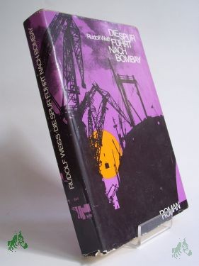 Product image 1 of the product “Die Spur führt nach Bombay : Roman / Rudolf Weiss ”