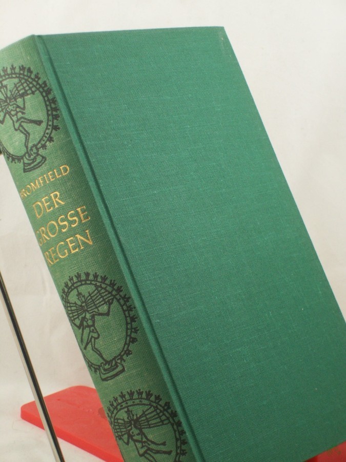 Artikelbild 1 des Artikels “Der grosse Regen : Roman / Louis Bromfield. Aus d. Amerikan. von Rudolf Frank “