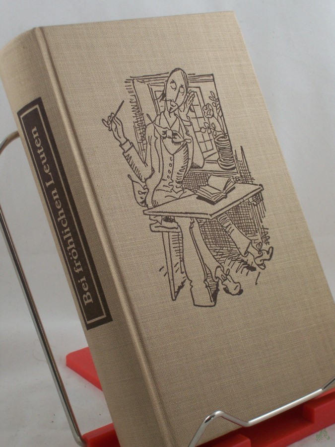 Product image 1 of the product “Bei fröhlichen Leuten : Heiter-besinnliche Erzählungen / Marianne Fleischhack. Ausgewählt u. hrsg. ”