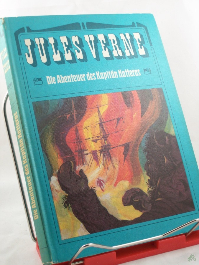 Product image 1 of the product “Die Abenteuer des Kapitäns Hatteras : (dieser gekürzten u. bearb. Ausg. liegt e. ältere Übers. zugrunde) / Jules Verne. Mit Illustrationen von Karl Fischer ”