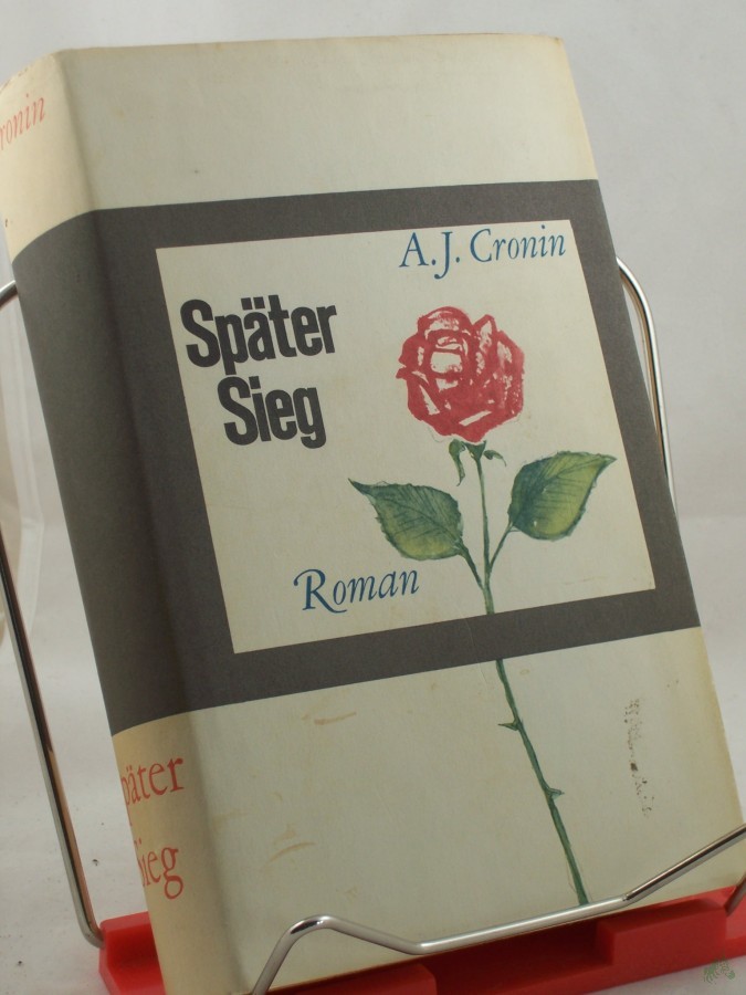 Artikelbild 1 des Artikels “Später Sieg : Roman / A. J. Cronin. Einzige berecht. Übertr. aus d. Engl. von Werner von Grünau “
