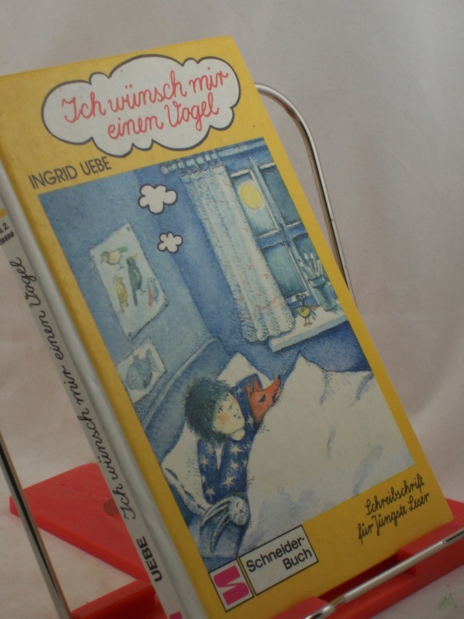 Product image 1 of the product “Ich wünsch mir einen Vogel / Ingrid Uebe ”