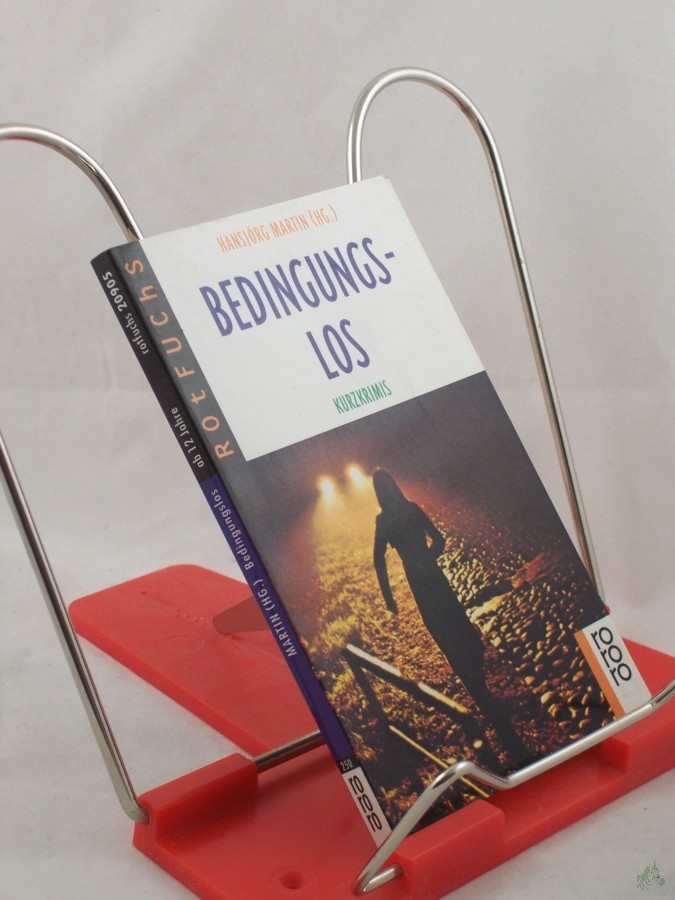 Artikelbild 1 des Artikels “Bedingungslos : Kurzkrimis / Hansjörg Martin (Hg.) “