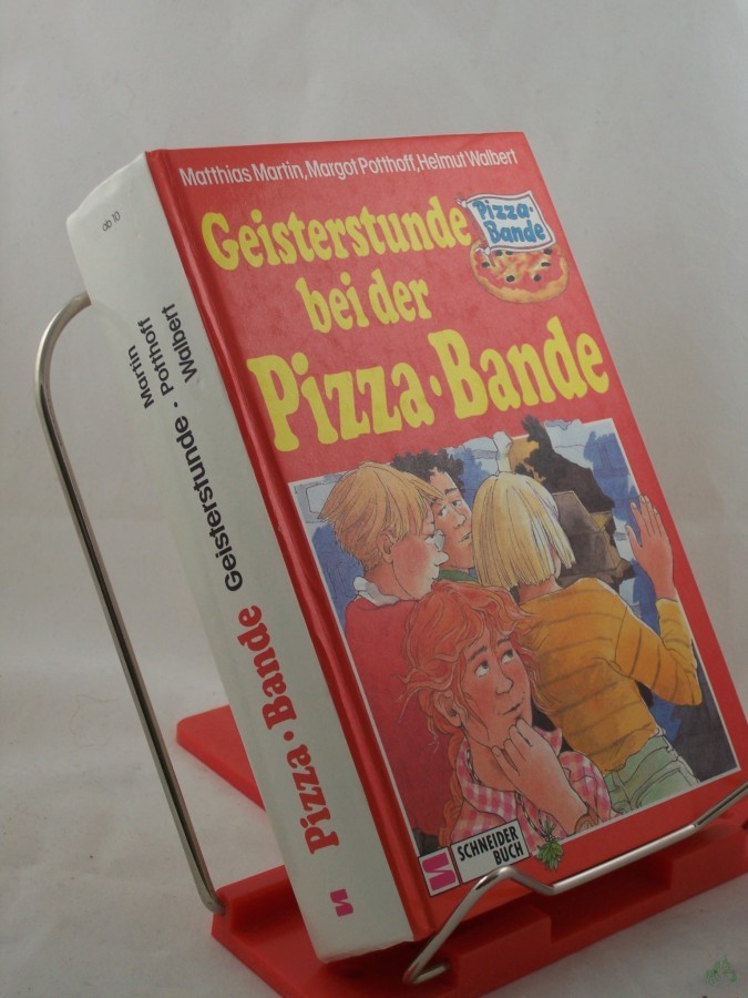Product image 1 of the product “Geisterstunde bei der Pizza-Bande / Matthias Martin ; Margot Potthoff ; Helmut Walbert ”