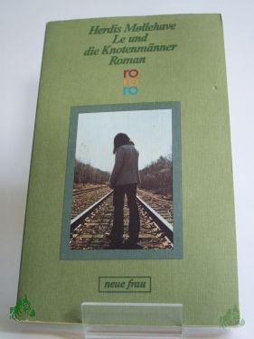 Product image 1 of the product “Le und die Knotenmänner : Roman / Herdis Mollehave. Dt. von Heiner Gimmler ”