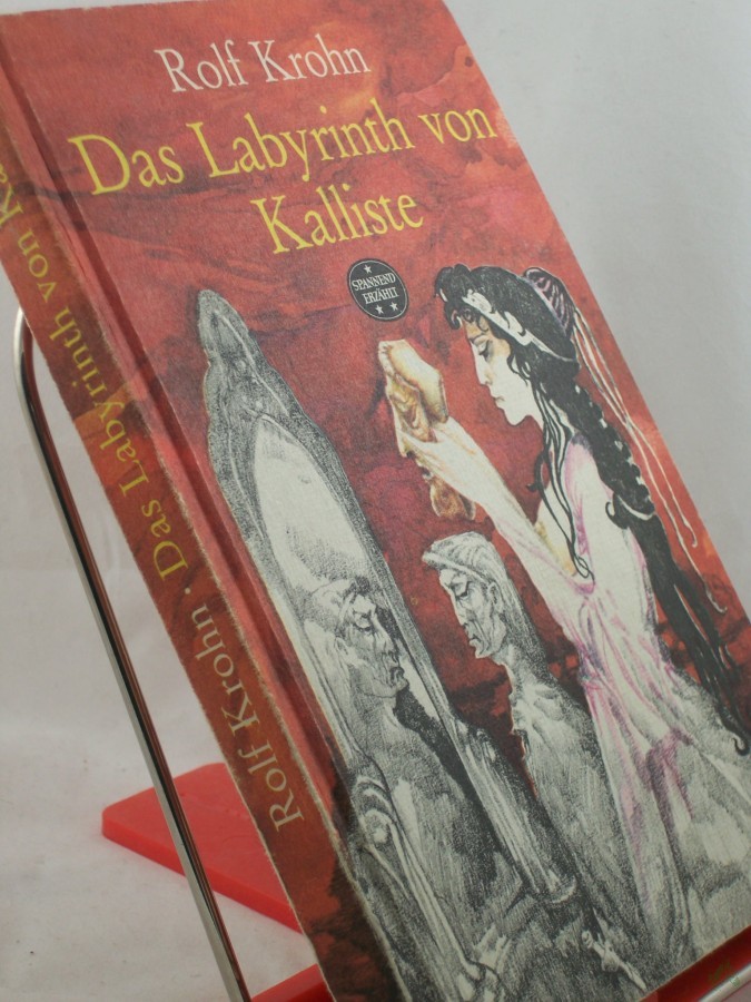 Product image 1 of the product “Das Labyrinth von Kalliste : Roman / Rolf Krohn ”