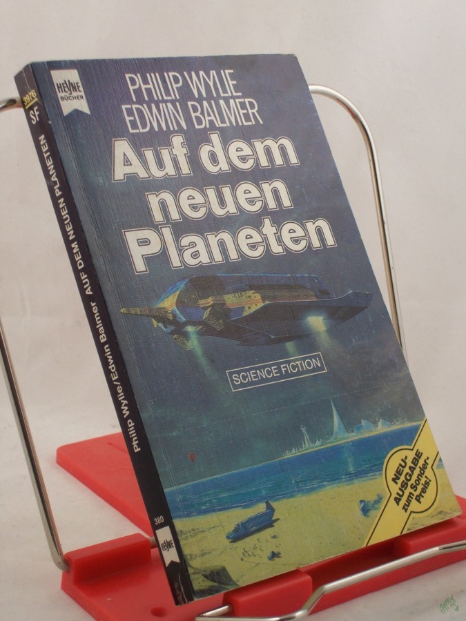 Artikelbild 1 des Artikels “Auf dem neuen Planeten : Science-fiction-Roman / Philip Wylie ; Edwin Balmer. Dt. Übers. von Else von Hollander-Lossow “
