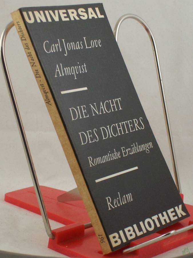 Artikelbild 1 des Artikels “Die Nacht des Dichters : romantische Erzählungen ; aus dem Schwedischen / Carl Jonas Love Almqvist. Übers. von A. Mens. Neu durchges. u. hrsg. von Sieglinde Mierau “