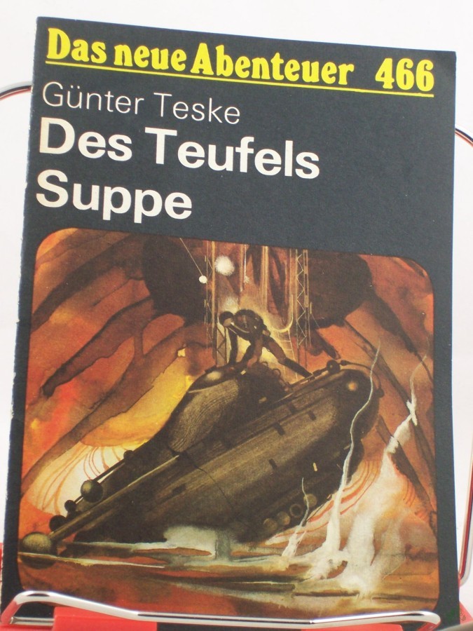 Artikelbild 1 des Artikels “Des Teufels Suppe : wiss.-phantast. Erzählung / Günter Teske “