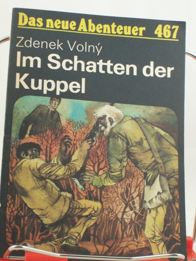 Artikelbild 1 des Artikels “Im Schatten der Kuppel / Zdenek Volny. Ins Dt. übertr. von Reinhard Fischer. Illustrationen von Karl Fischer “