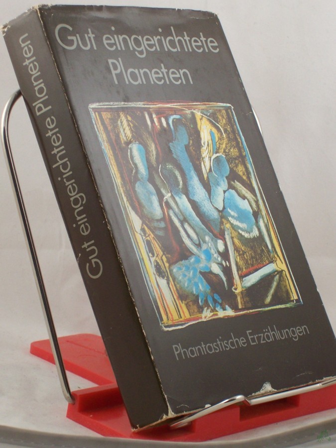 Artikelbild 1 des Artikels “Gut eingerichtete Planeten : phantastische Geschichten / hrsg. von W. Gakow. Aus d. Russ. von Aljonna Möckel... “