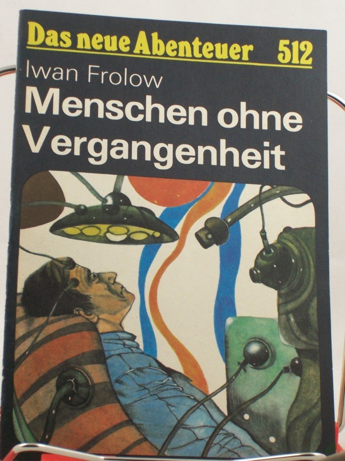 Artikelbild 1 des Artikels “Menschen ohne Vergangenheit / Iwan Frolow “