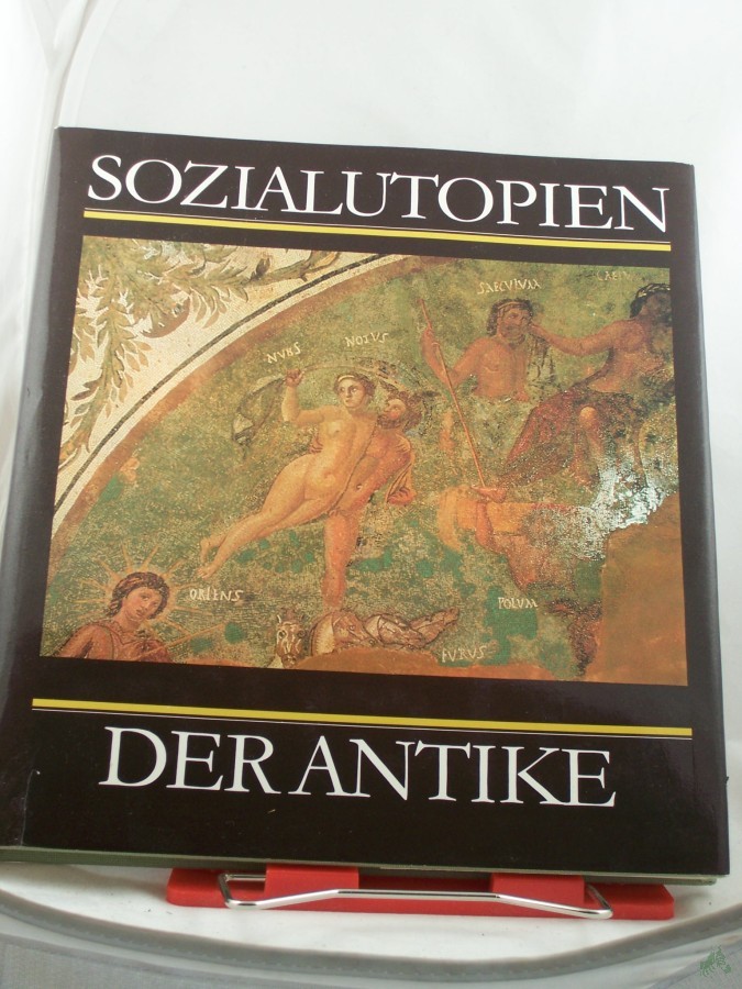 Product image 1 of the product “Sozialutopien der Antike / Rigobert Günther ; Reimar Müller ”