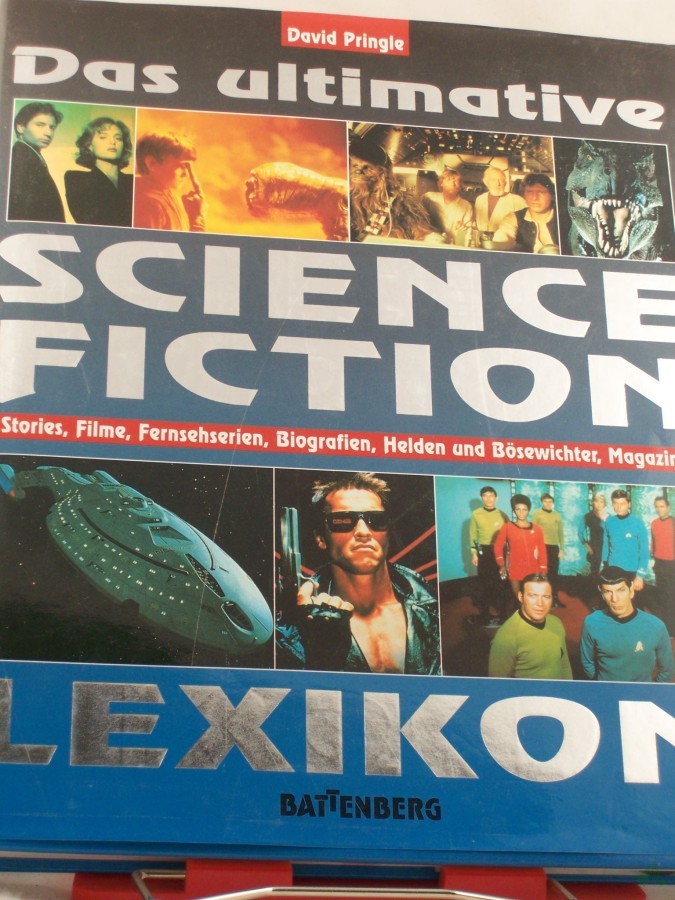 Product image 1 of the product “Das ultimative Science-fiction-Lexikon : Stories, Filme, Fernsehserien, Biografien, Helden und Bösewichter, Magazine / David Pringle. Übers. aus dem Engl.: Sabine Schmidt ”