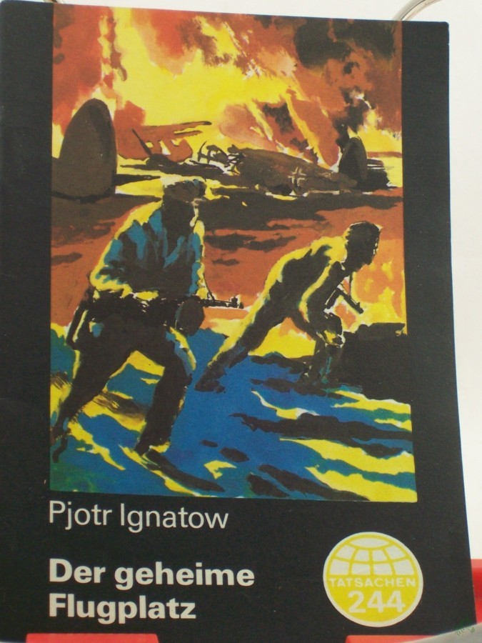 Artikelbild 1 des Artikels “Der geheime Flugplatz / Pjotr Ignatow. Die Erzählung wurde von E. Linde ; Seiten Fischer ins Dt. übers. “