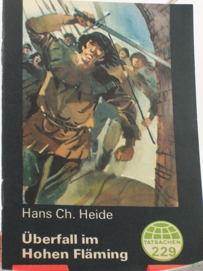 Product image 1 of the product “Überfall im Hohen Fläming : Tatsachenerzählung / Hans Ch. Heide ”