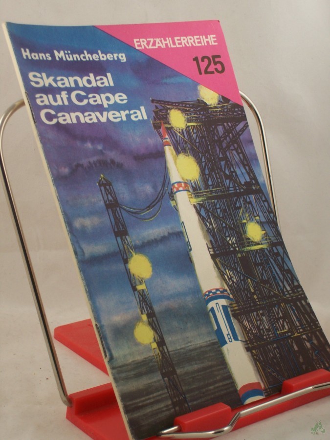 Artikelbild 1 des Artikels “Skandal auf Cape Canaveral / Hans Müncheberg “